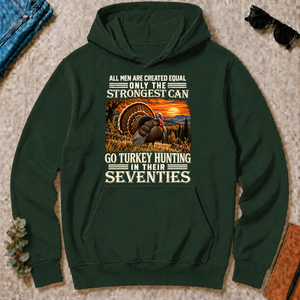 Turkey Hunting Strongest Man In Seventies - forest-green - HS2D-ForestGreen
