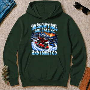 Snow Tubes Are Calling And I Must Go - forest-green - HS2D-ForestGreen