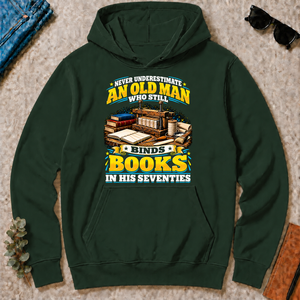 Yellow An Old Man Still Binds Book In His Seventies - forest-green - HS2D-ForestGreen