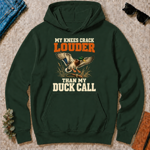 My Knees Crack Louder Than My Duck Call - forest-green - HS2D-ForestGreen