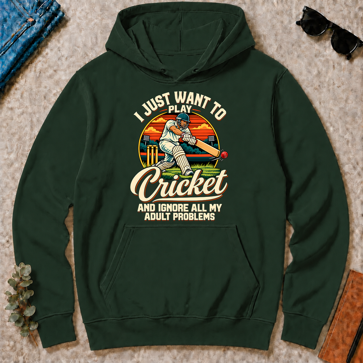 I Just Want To Play Cricket & Ignore All Adult Problems - forest-green - HS2D-ForestGreen