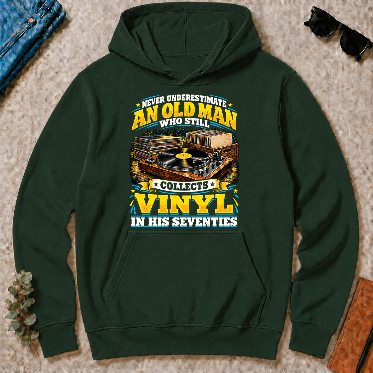 Yellow An Old Man Still Collects Vinyl In His Seventies - forest-green - HS2D-ForestGreen
