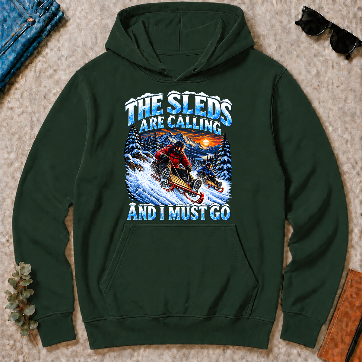 Sleds Are Calling And I Must Go - forest-green - HS2D-ForestGreen