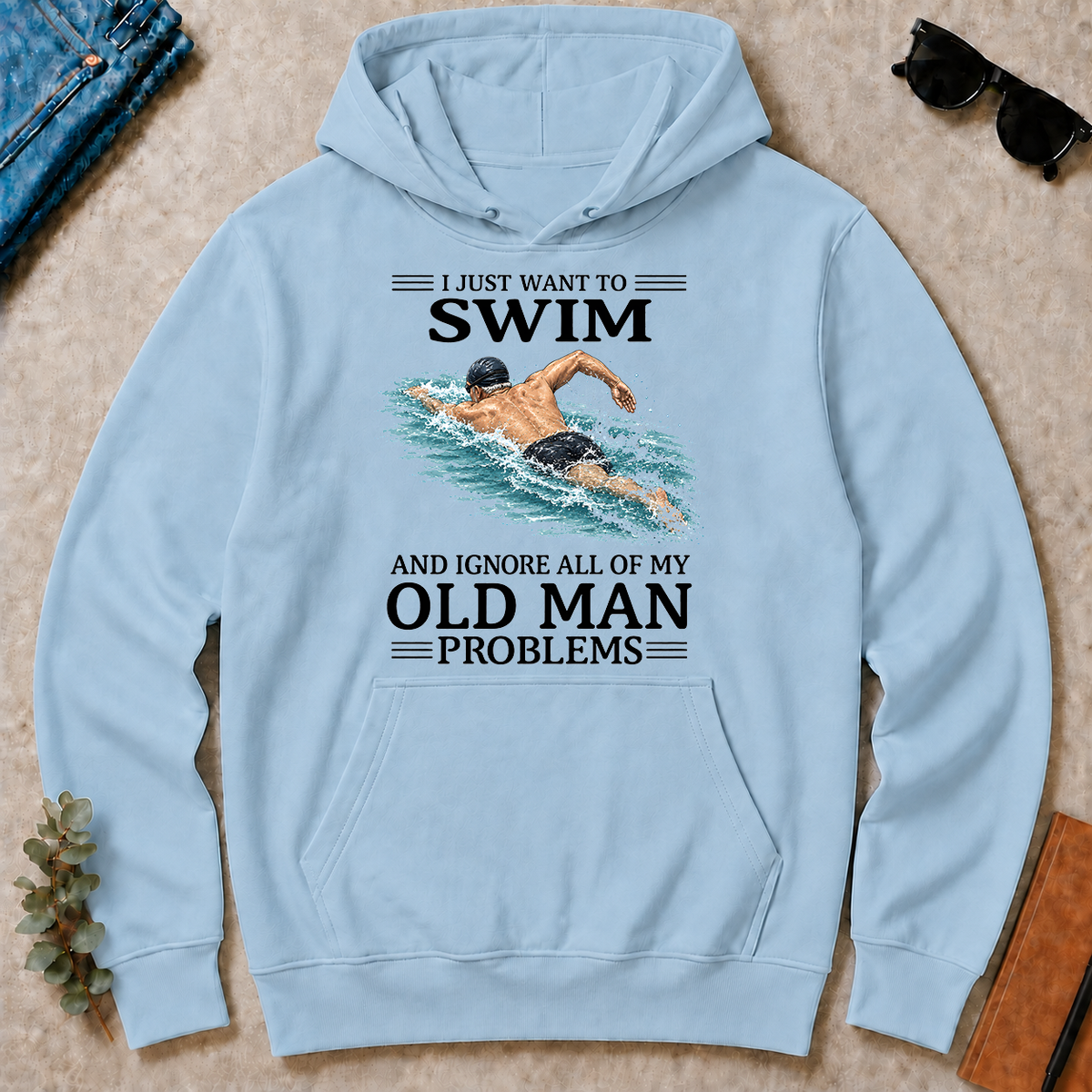 I Just Want To Swim - light-blue - HS2D-LightBlue