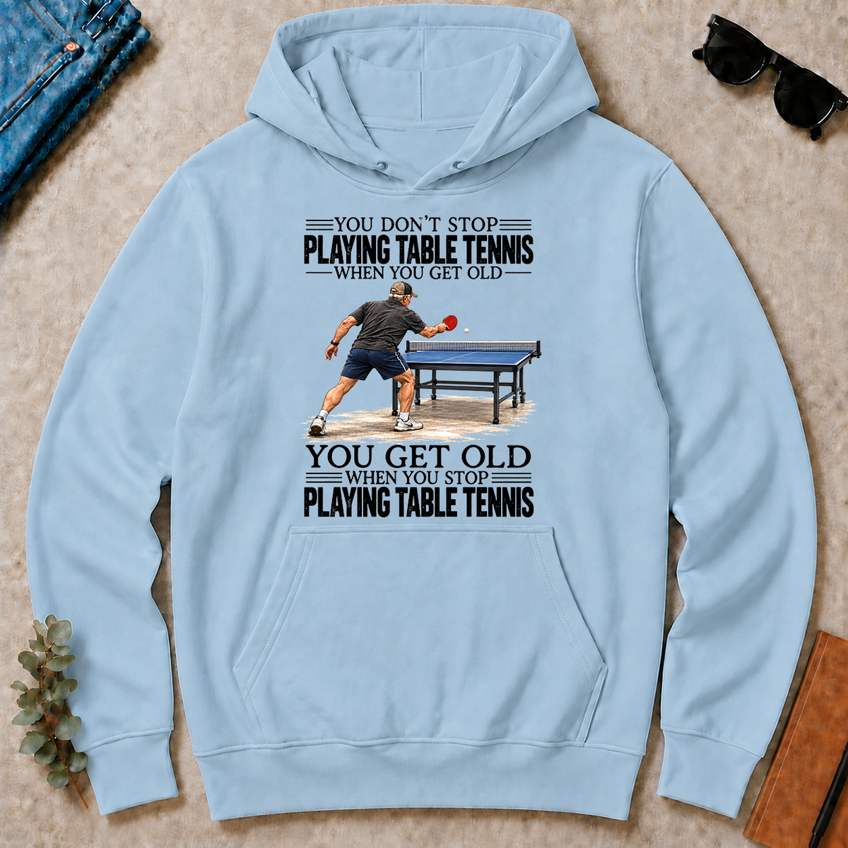 Vintage You Get Old When You Stop Table Tennis - light-blue - HS2D-LightBlue