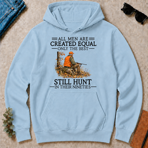 All Men Are Created Equal Only The Best Still Still Hunt 90s - light-blue - HS2D-LightBlue