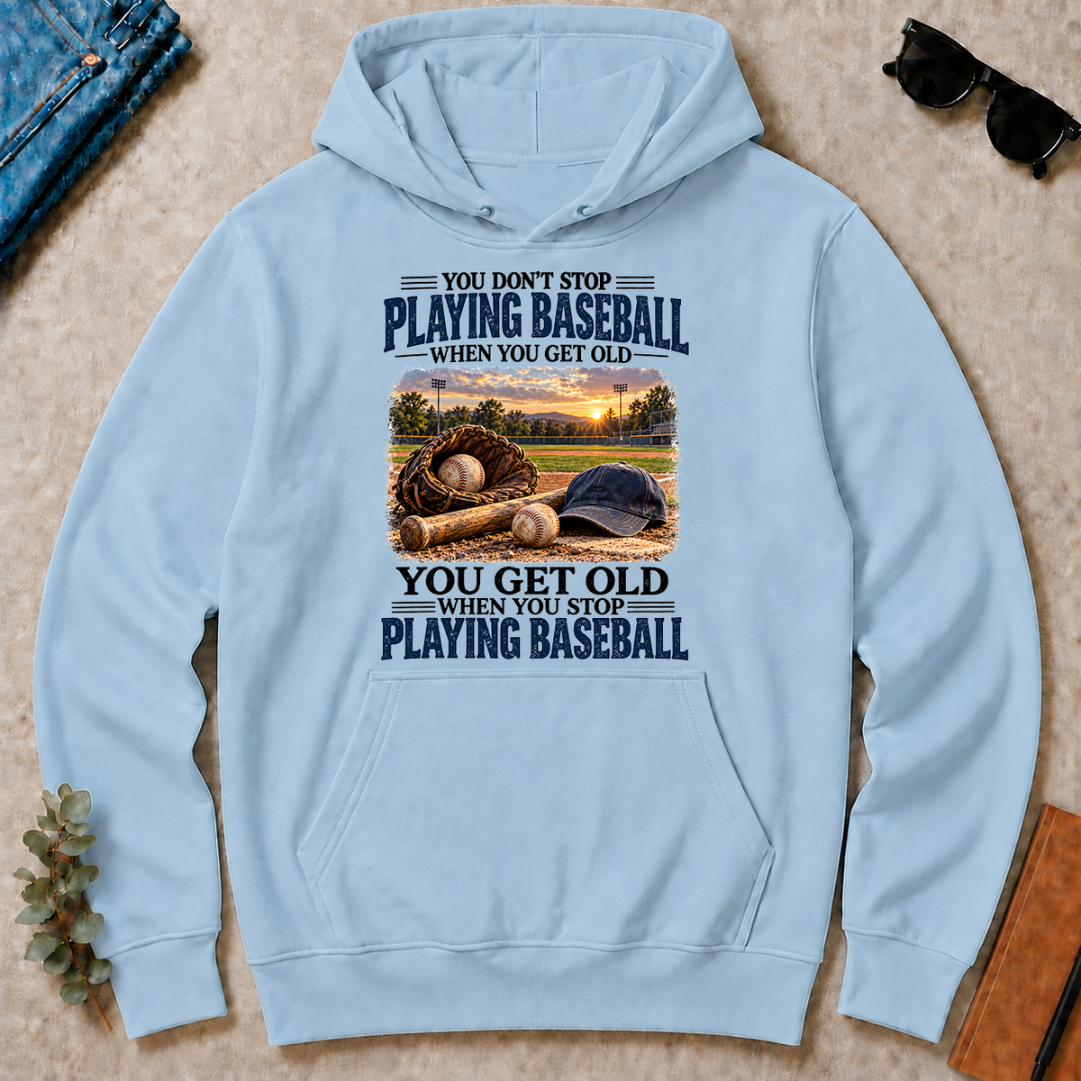 Playing Baseball You Get Old When You Stop - light-blue - HS2D-LightBlue