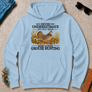 Never Underestimate An Old Man Who Loves Grouse Hunting - light-blue - HS2D-LightBlue