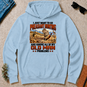 I Just Want To Pheasant Hunting - light-blue - HS2D-LightBlue