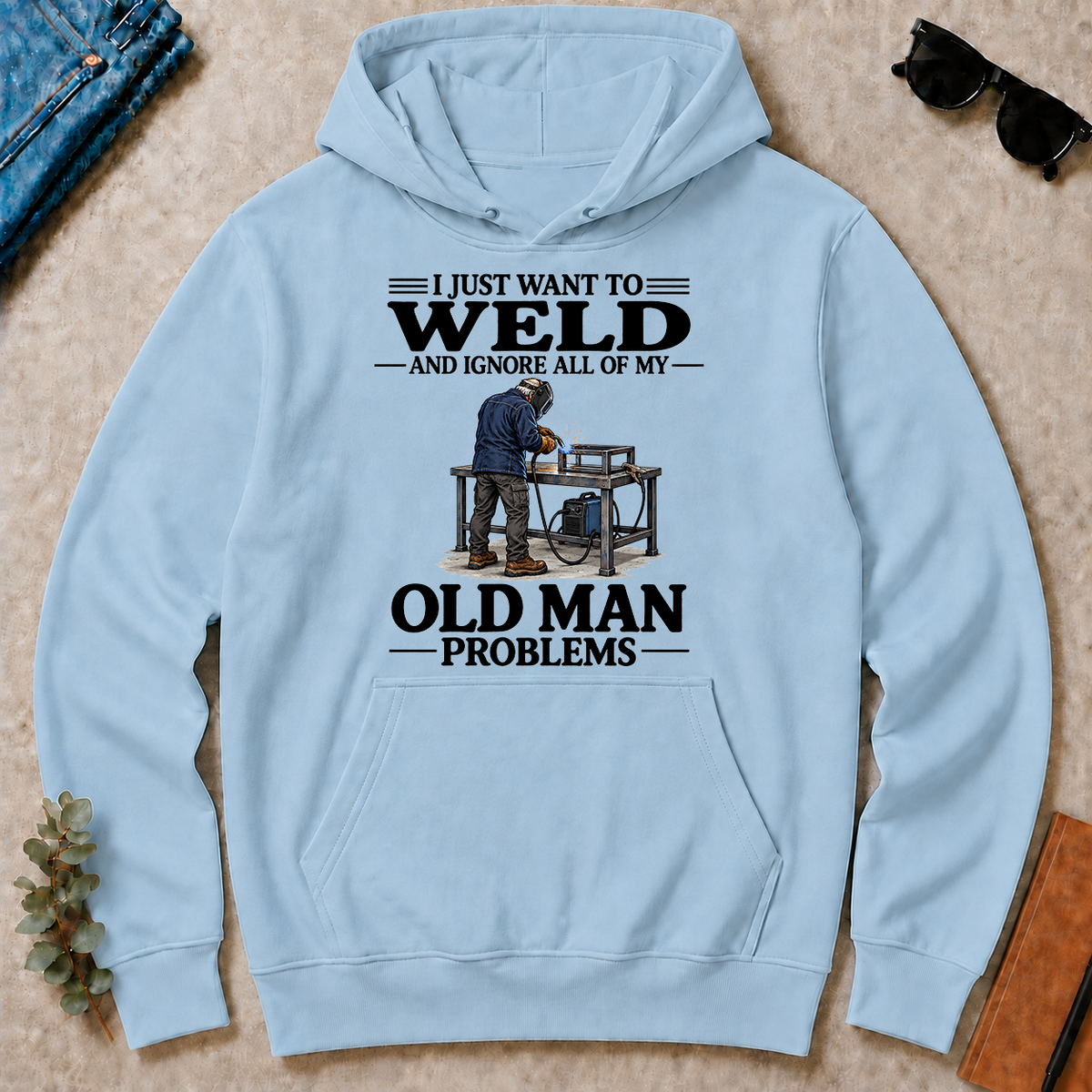 I Just Want To Weld - light-blue - HS2D-LightBlue