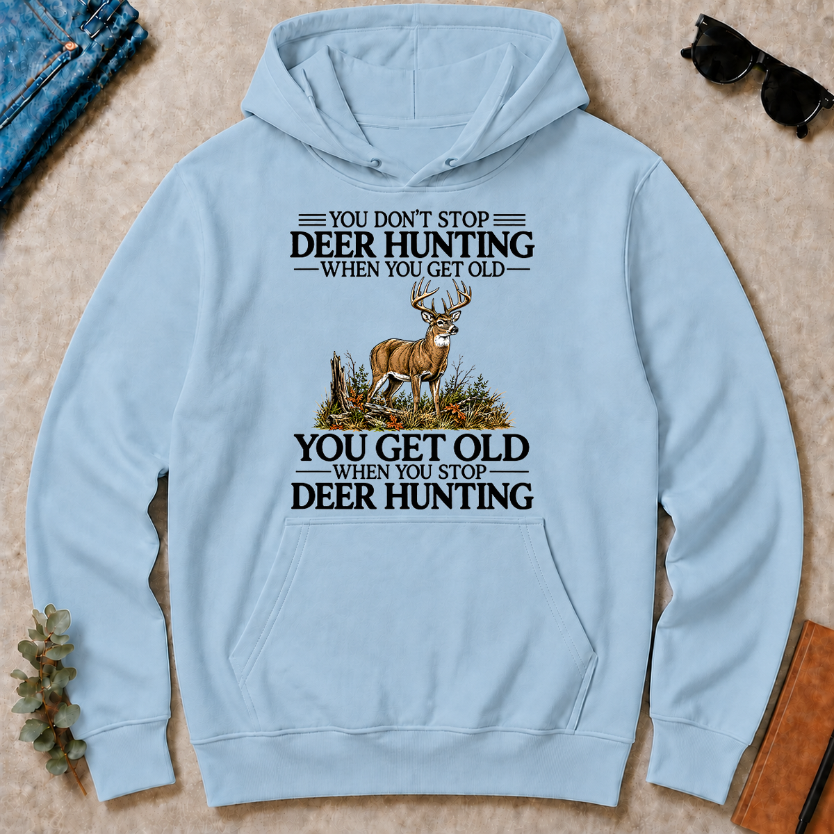 Don't Stop Deer Hunting - light-blue - HS2D-LightBlue