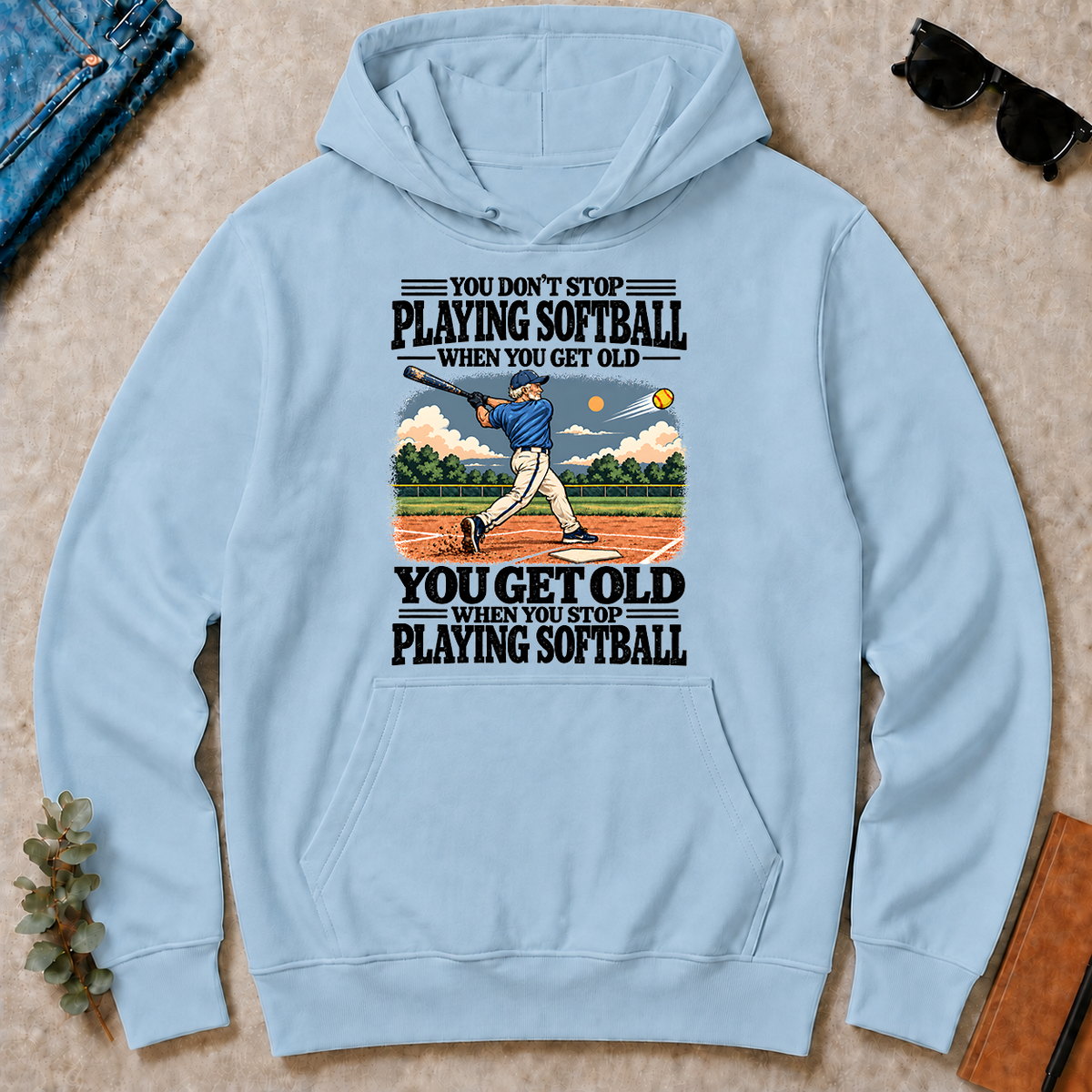 You Get Old When You Stop Playing Softball - light-blue - HS2D-LightBlue