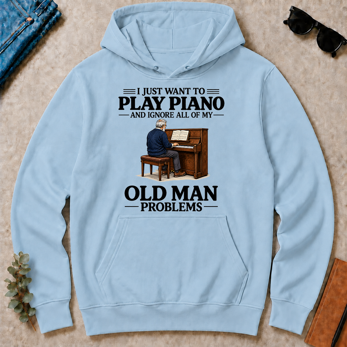 I Just Want To Play Piano - light-blue - HS2D-LightBlue