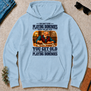 You Get Old When You Stop Playing Dominoes - light-blue - HS2D-LightBlue