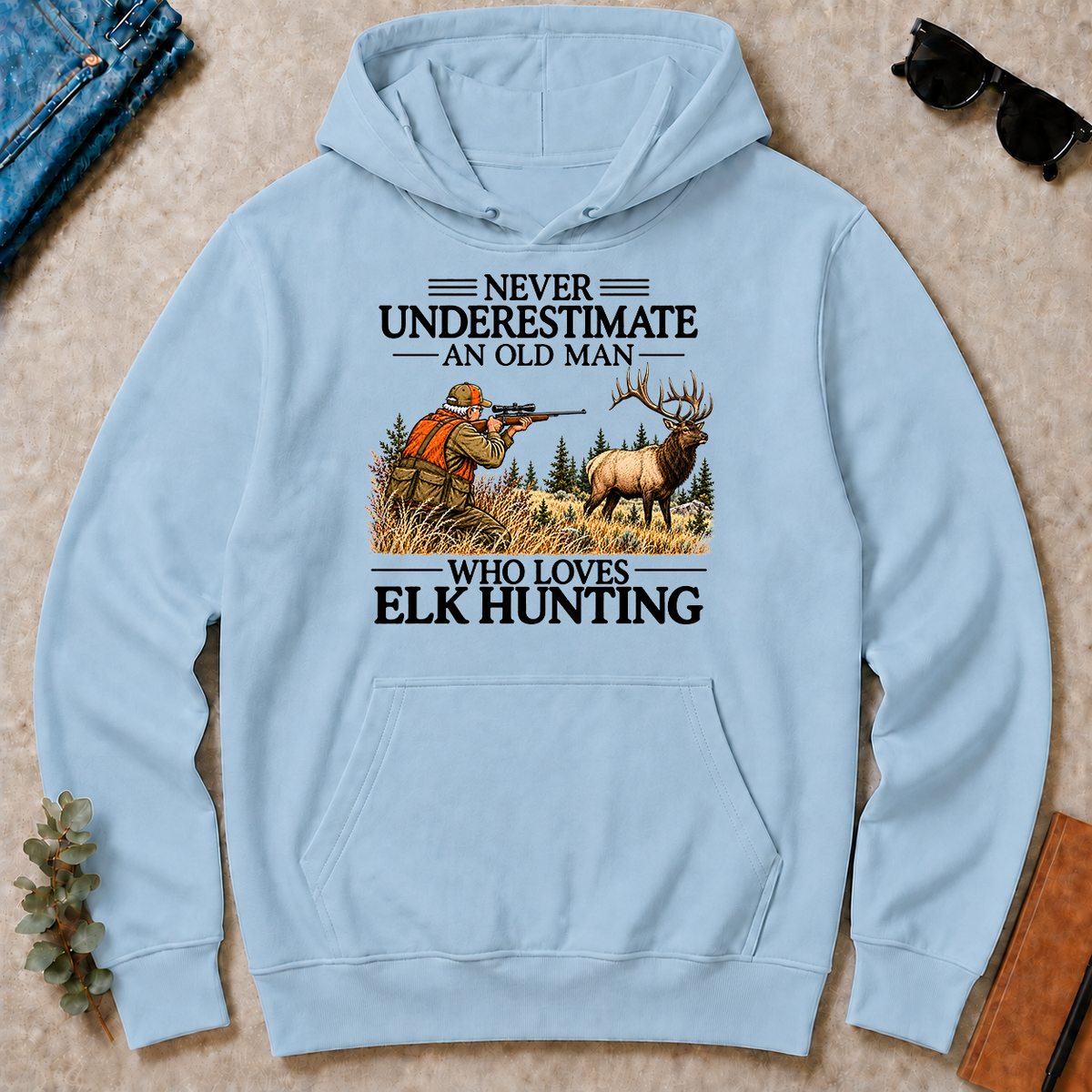 Never Underestimate An Old Man Elk Hunting - light-blue - HS2D-LightBlue