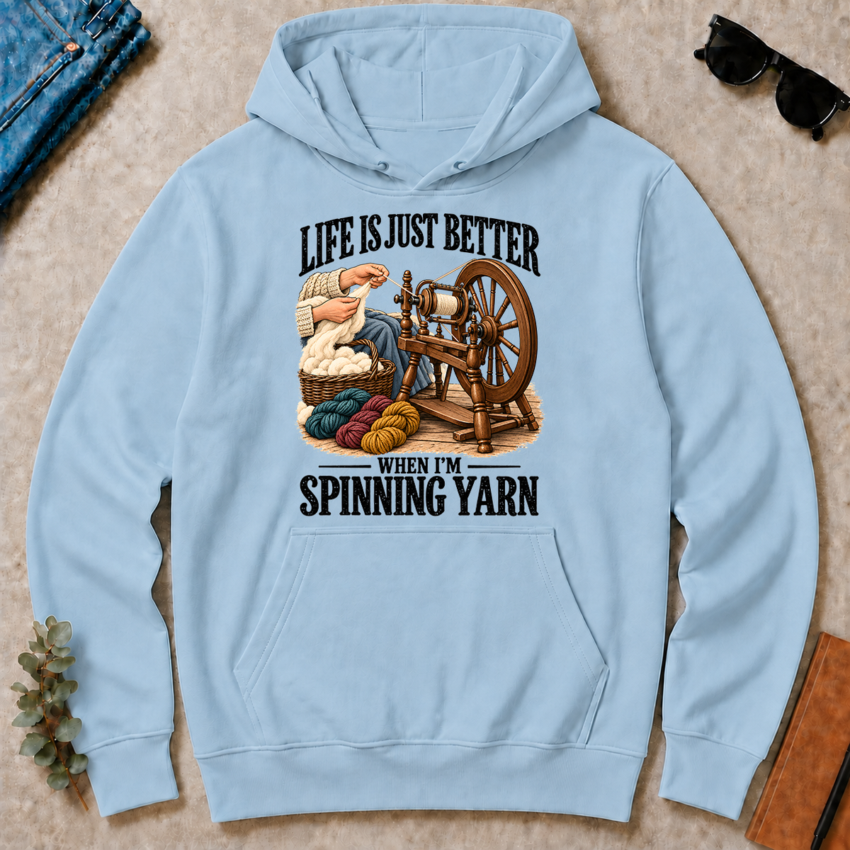 Life Is Just Better When I'm Spinning Yarn - light-blue - HS2D-LightBlue