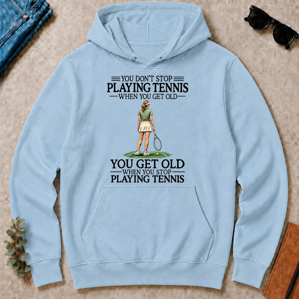 Don't Stop Playing Tennis - light-blue - HS2D-LightBlue