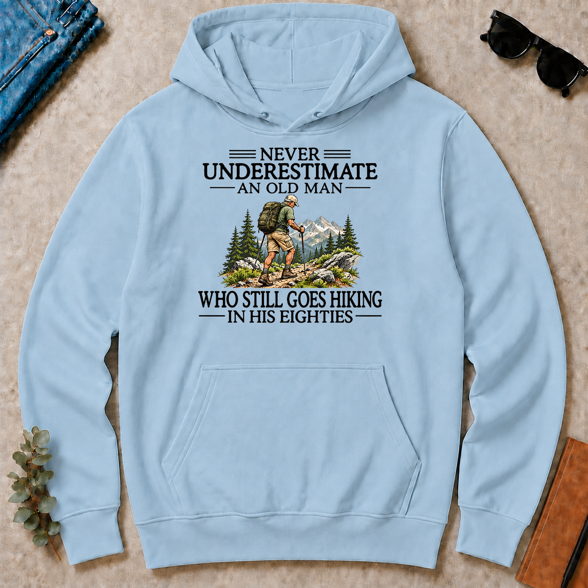 Never Underestimate An Old Man Hiking 80s - light-blue - HS2D-LightBlue