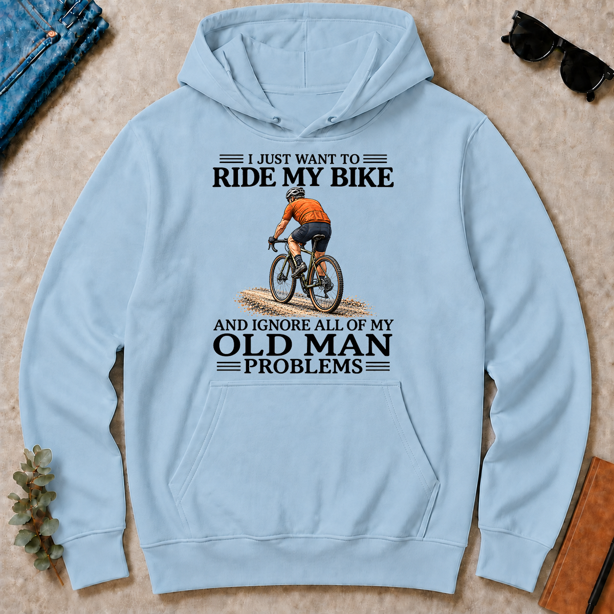 I Just Want To Ride My Bike - light-blue - HS2D-LightBlue