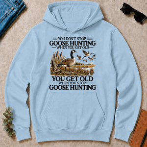Don't Stop Goose Hunting - light-blue - HS2D-LightBlue