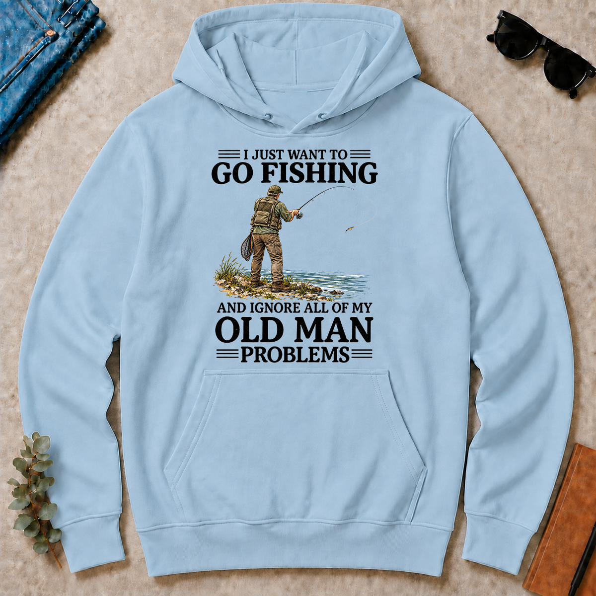 I Just Want To Go Fishing - light-blue - HS2D-LightBlue