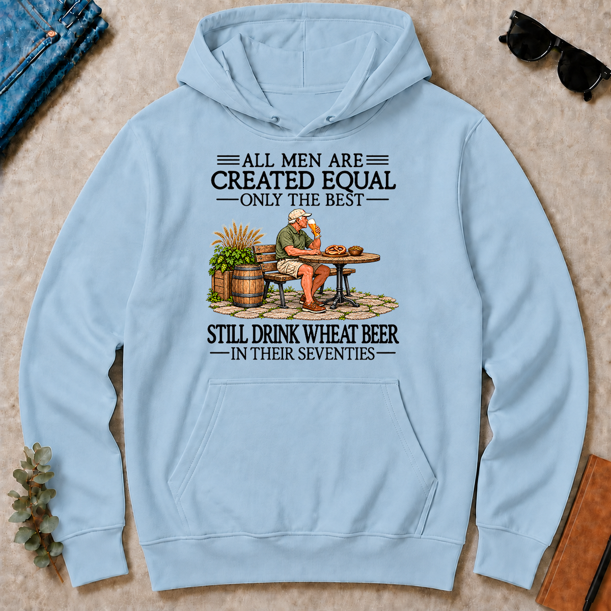 All Men Are Created Equal Only The Best Still Drink Wheat Beer 70s - light-blue - HS2D-LightBlue