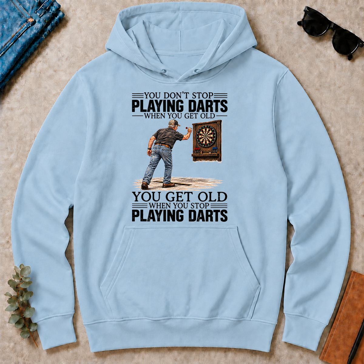 You Get old When You Stop Playing Darts - light-blue - HS2D-LightBlue