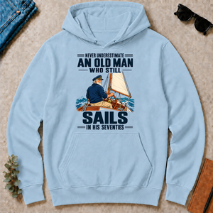 Never Underestimate An Old Man Sails In His 70s - light-blue - HS2D-LightBlue