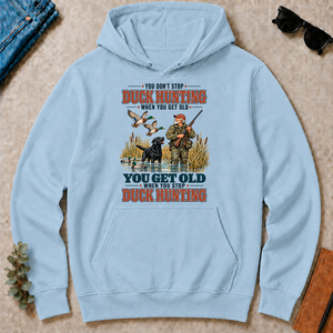 You Get Old When You Stop Duck Hunting With Labrador - light-blue - HS2D-LightBlue