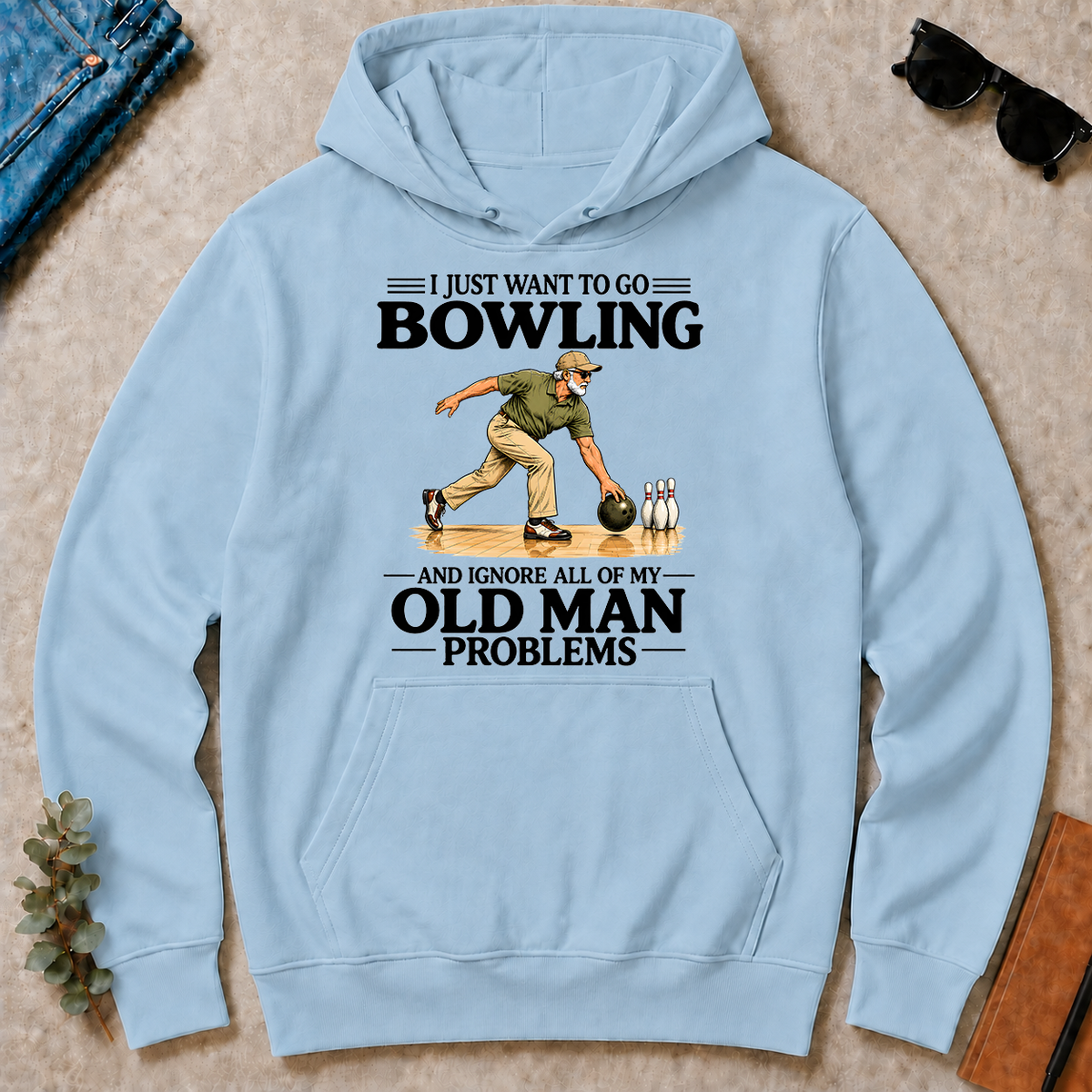 I Just Want To Go Bowling - light-blue - HS2D-LightBlue