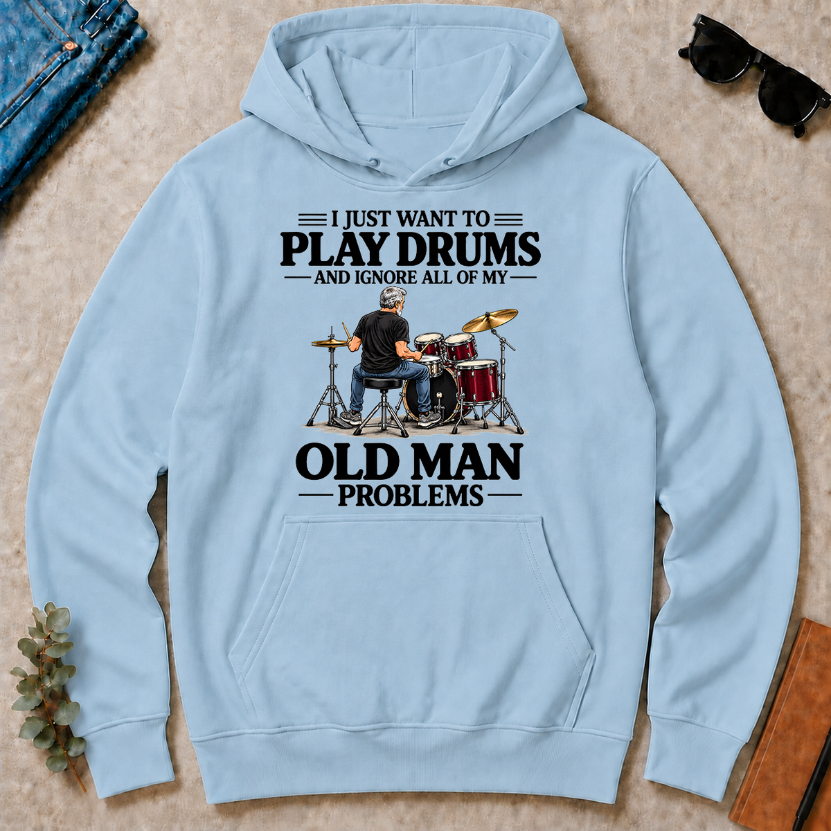 I Just Want To Play Drums - light-blue - HS2D-LightBlue