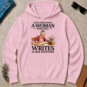Funny A Woman Still Writes In Her Seventies - light-pink - HS2D-LightPink