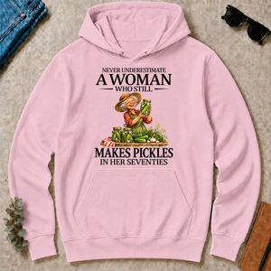 Funny A Woman Still Makes Pickles In Her Seventies - light-pink - HS2D-LightPink