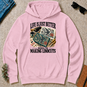 Life Is Just Better When I'm Making Linocuts - light-pink - HS2D-LightPink