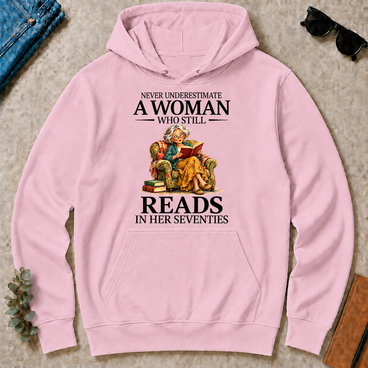 Funny A Woman Still Reads In Her Seventies - light-pink - HS2D-LightPink