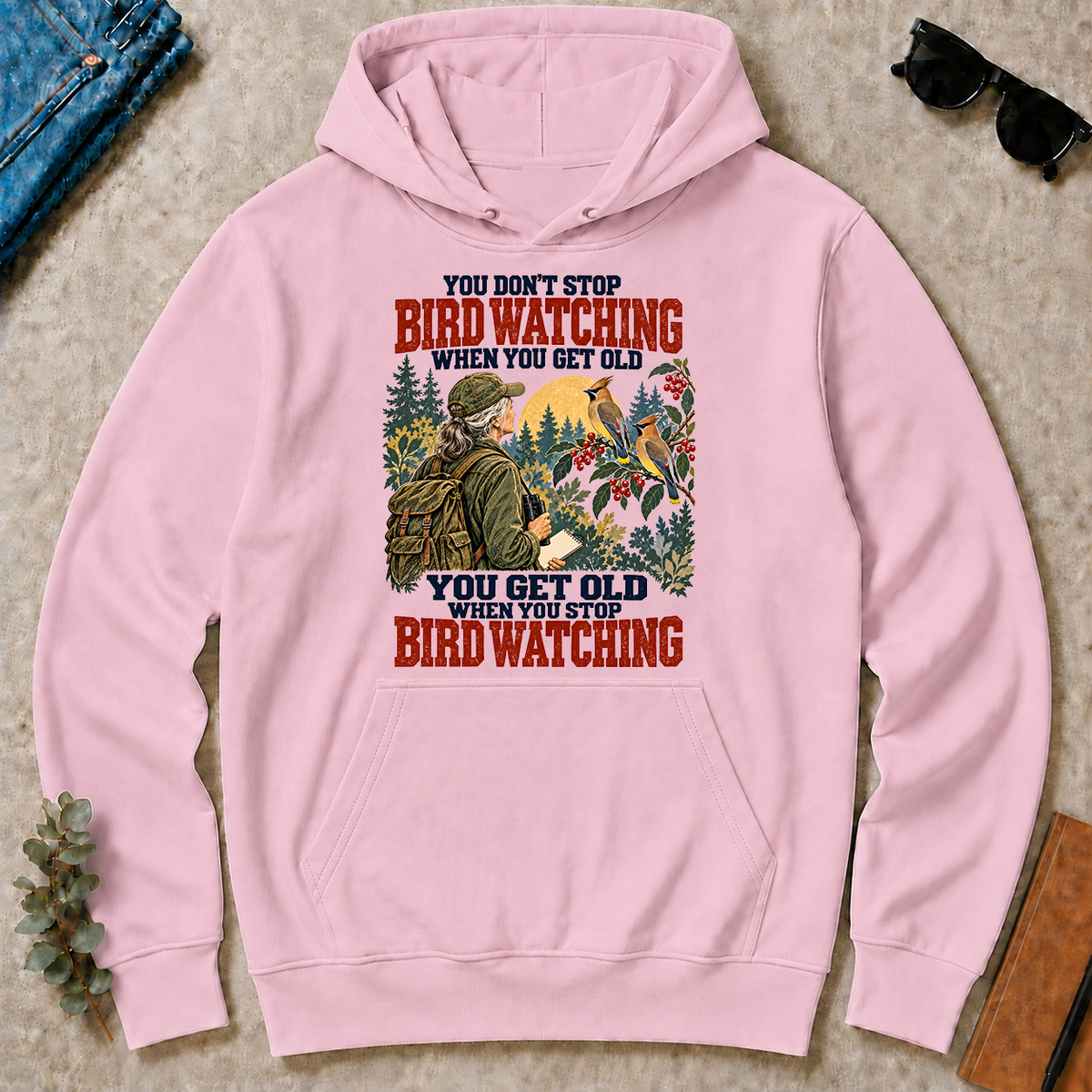 You Don't Stop Bird Watching When You Get Old - light-pink - HS2D-LightPink