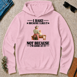 I Bake Because I Like It - light-pink - HS2D-LightPink