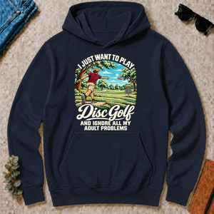 I Just Want To Play Disc Golf & Ignore All Adult Problems - navy - HS2D-Navy