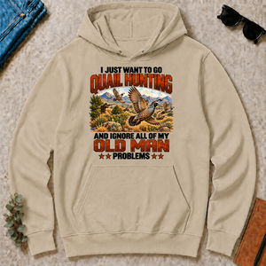 I Just Want To Quail Hunting - sand - HS2D-Sand