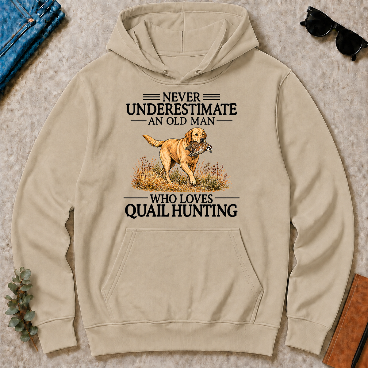 Never Underestimate An Old Man Who Loves Quail Hunting Art - sand - HS2D-Sand