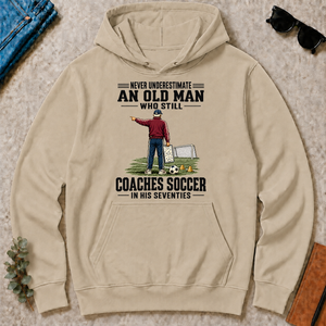 Never Underestimate An Old Man Coaches Soccer In His 70s - sand - HS2D-Sand