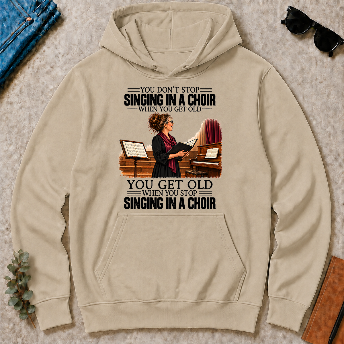 Vintage You Get Old When You Stop Singing In A Choir - sand - HS2D-Sand