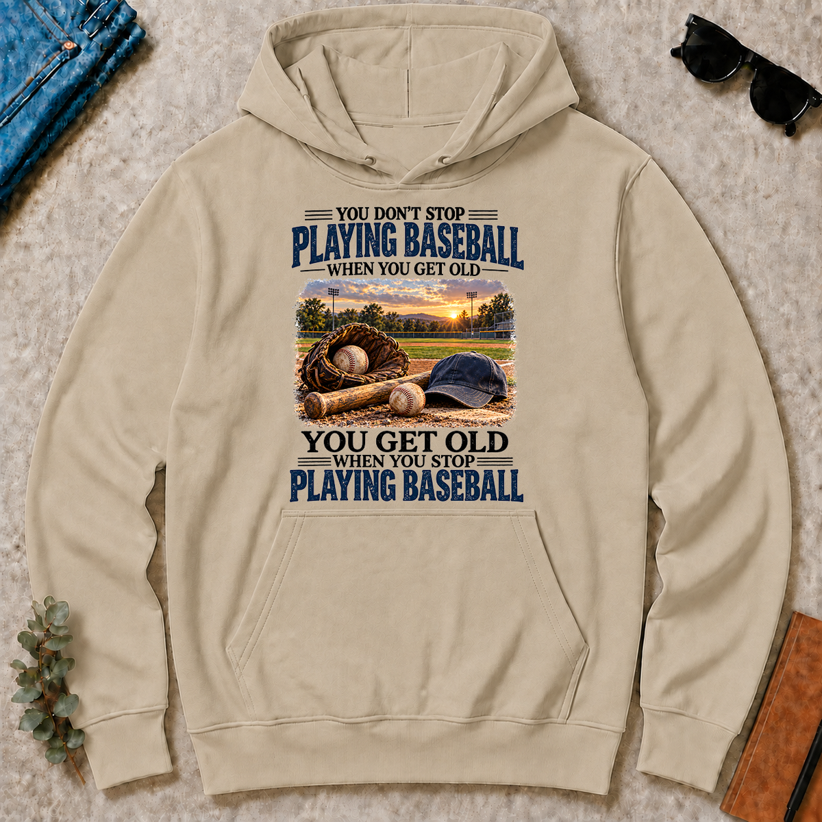 Playing Baseball You Get Old When You Stop - sand - HS2D-Sand