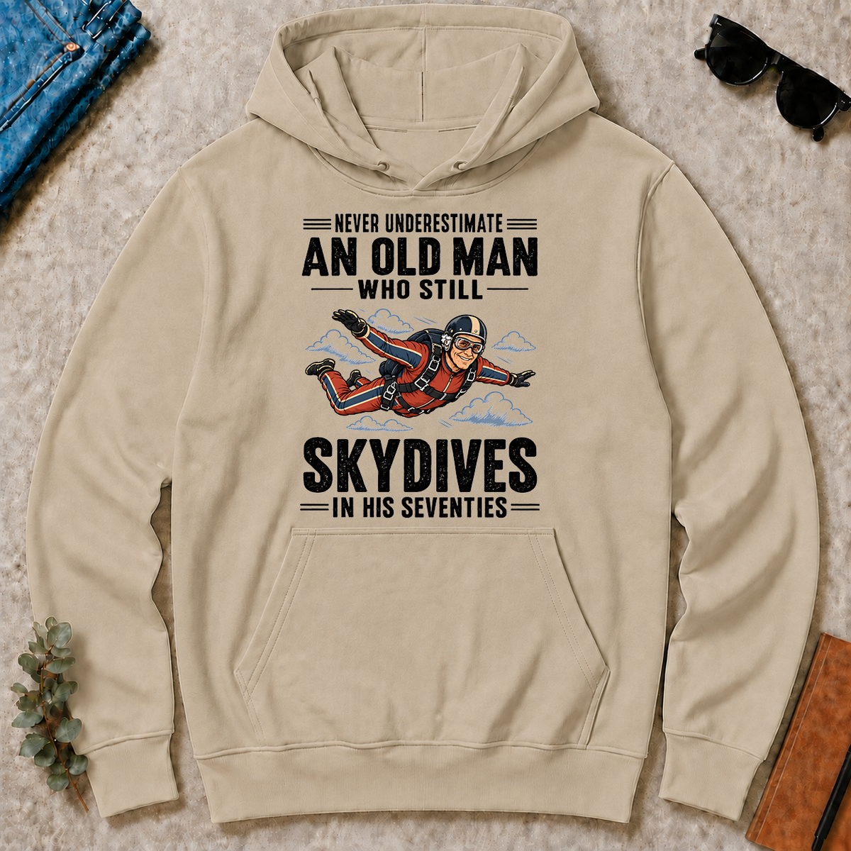 Never Underestimate An Old Man Skydives In His 70s - sand - HS2D-Sand