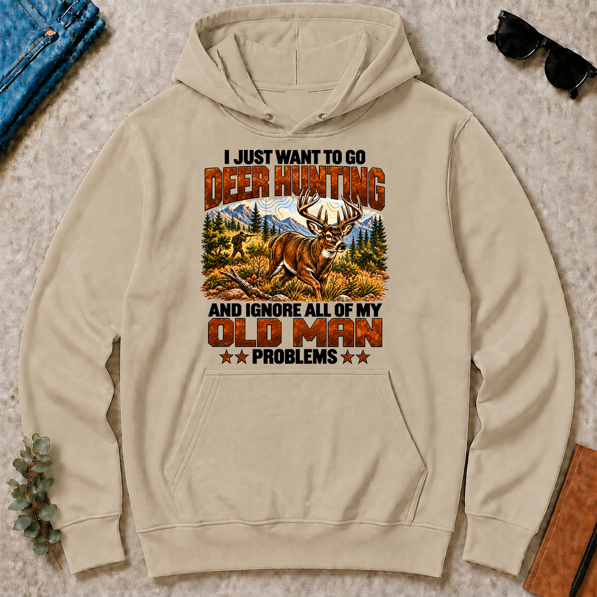 I Just Want To Go Deer Hunting - sand - HS2D-Sand