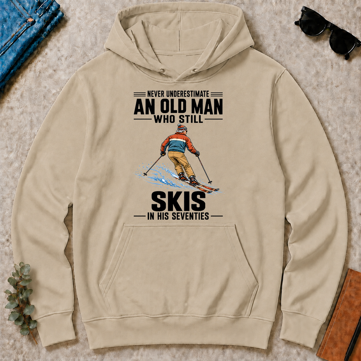 Never Underestimate An Old Man Skis In His 70s - sand - HS2D-Sand