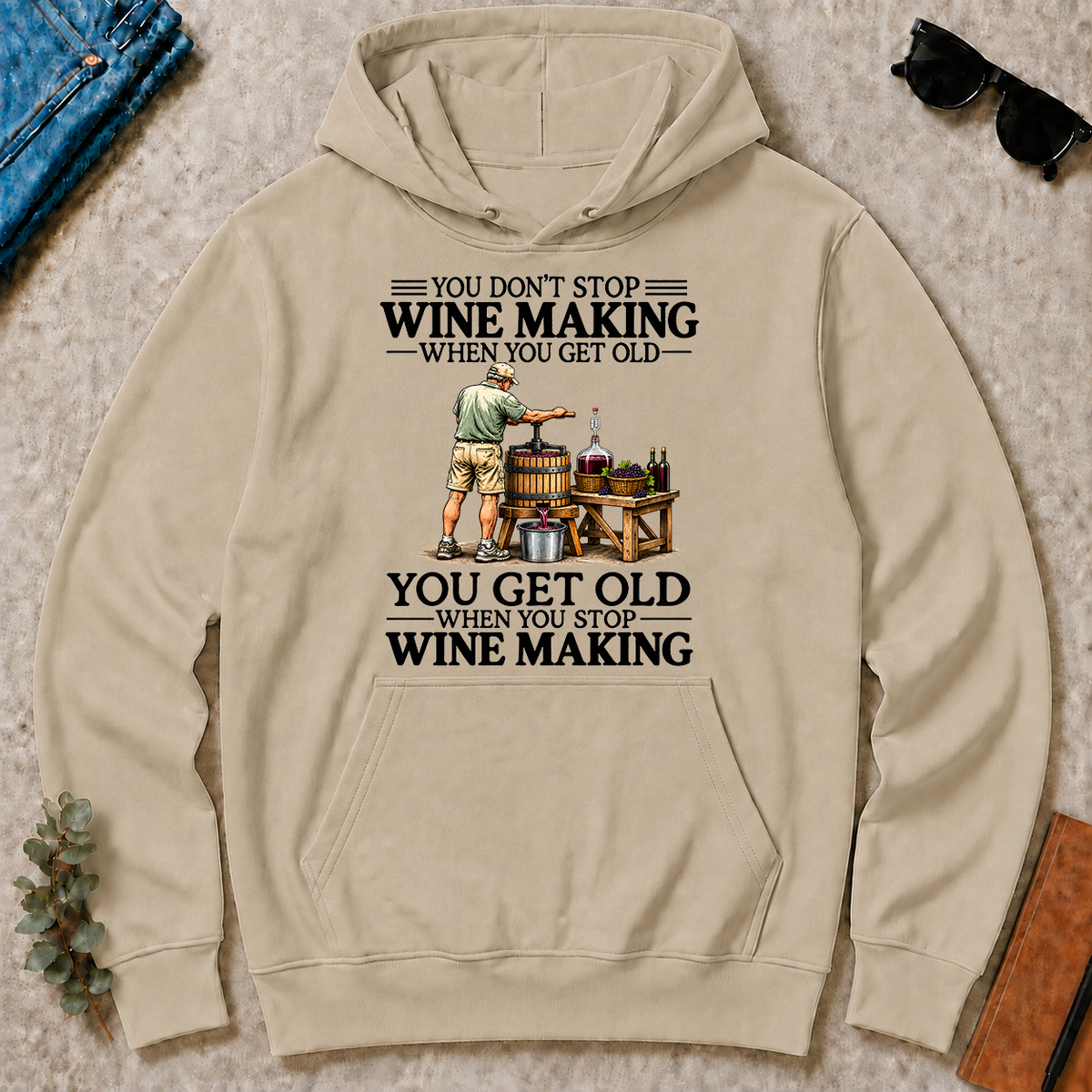 Don't Stop Wine Making Vintage Art - sand - HS2D-Sand