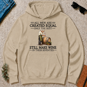 All Men Are Created Equal Only The Best Still Make Wine 70s - sand - HS2D-Sand