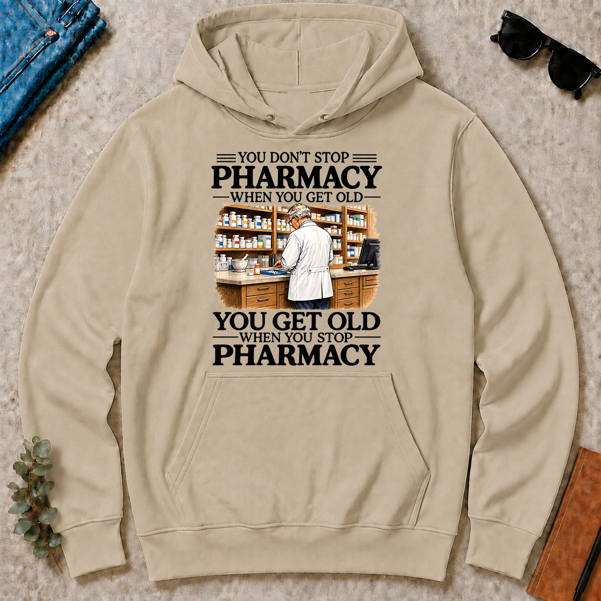 Don't Stop Pharmacy - sand - HS2D-Sand