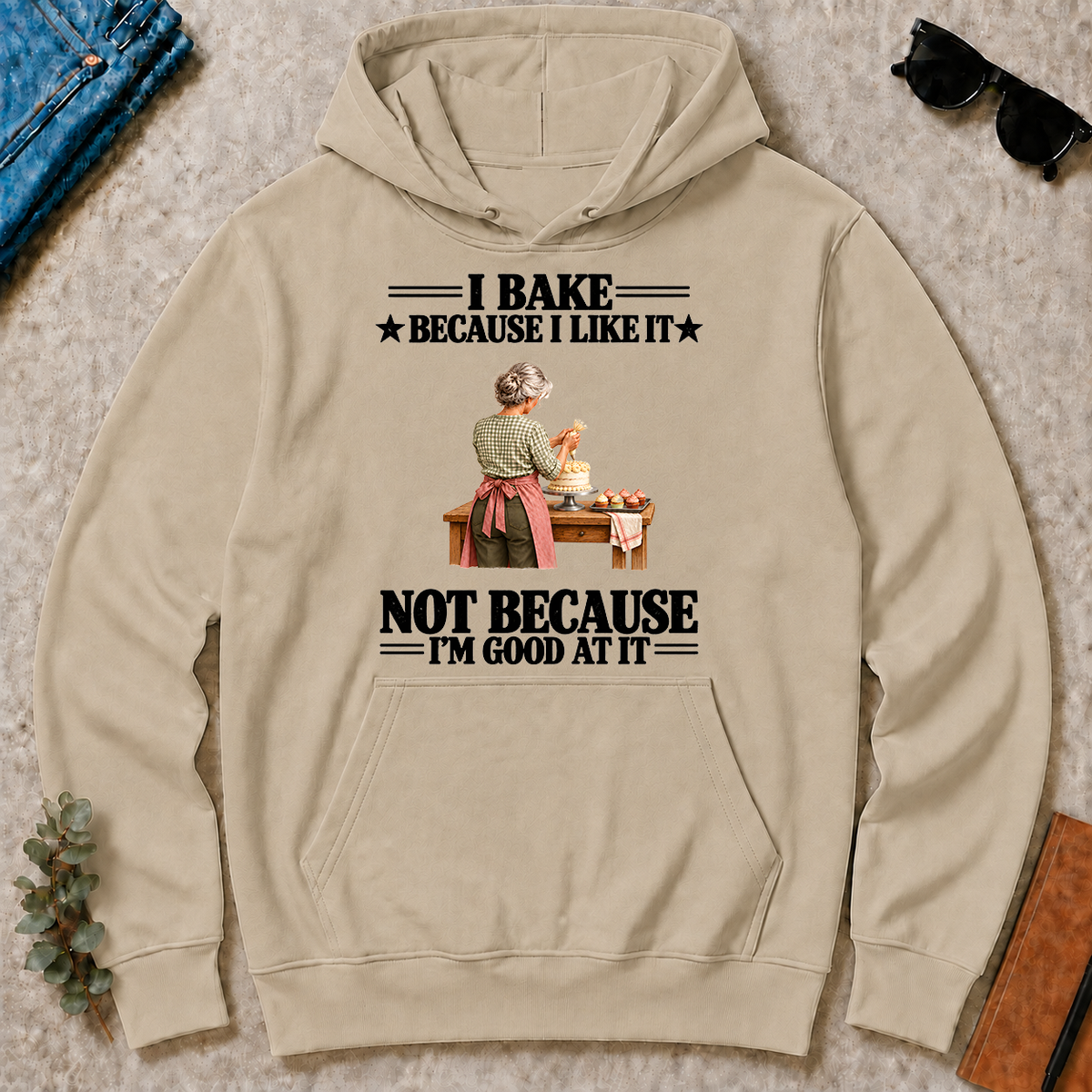 I Bake Because I Like It - sand - HS2D-Sand